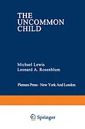 E-Book (pdf) The Uncommon Child von Michael Lewis, Leonard A. Rosenblum
