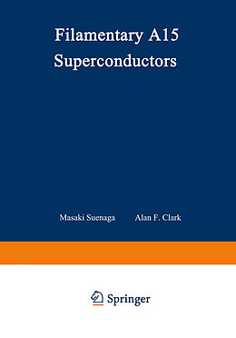 eBook (pdf) Filamentary A15 Superconductors de 