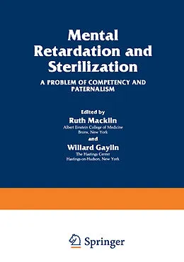 E-Book (pdf) Mental Retardation and Sterilization von Ruth Macklin, Willard Gaylin