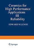 E-Book (pdf) Ceramics for High-Performance Applications III von E. M. Lenoe, R. N. Katz, J. J. Burke