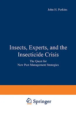 E-Book (pdf) Insects, Experts, and the Insecticide Crisis von John H. Perkins