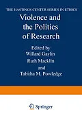 E-Book (pdf) Violence and the Politics of Research von Willard Gaylin, Ruth Macklin, Tabitha M. Powledge