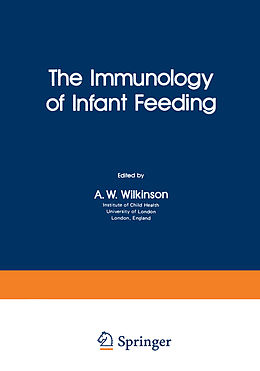 E-Book (pdf) The Immunology of Infant Feeding von 