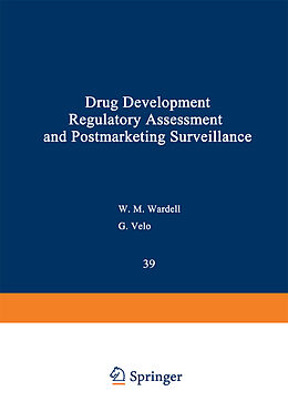 Kartonierter Einband Drug Development, Regulatory Assessment, and Postmarketing Surveillance von 