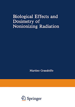 Kartonierter Einband Biological Effects and Dosimetry of Nonionizing Radiation von 