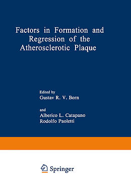 Kartonierter Einband Factors in Formation and Regression of the Atherosclerotic Plaque von 