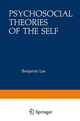 E-Book (pdf) Psychosocial Theories of the Self von Benjamin Lee
