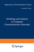 E-Book (pdf) Modeling and Analysis of Computer Communications Networks von Jeremiah F. Hayes