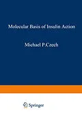 E-Book (pdf) Molecular Basis of Insulin Action von Michael P. Czech