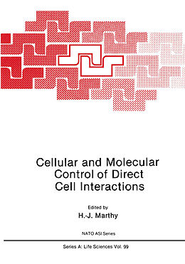 Kartonierter Einband Cellular and Molecular Control of Direct Cell Interactions von 