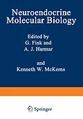 E-Book (pdf) Neuroendocrine Molecular Biology von G. Fink, A. J. Harmar, Kenneth W. McKerns