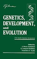 E-Book (pdf) Genetics, Development, and Evolution von J. Perry Gustafson, G. Ledyard Stebbins, Francisco J. Ayala