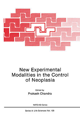 E-Book (pdf) New Experimental Modalities in the Control of Neoplasia von 