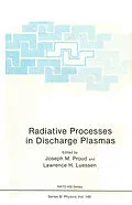 E-Book (pdf) Radiative Processes in Discharge Plasmas von Joseph M. Proud, Lawrence H. Luessen