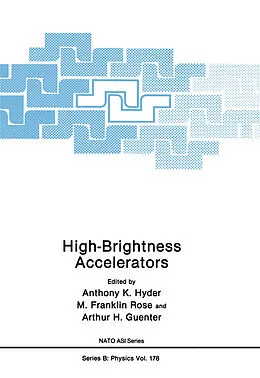 E-Book (pdf) High-Brightness Accelerators von Anthony D. Hyder, M. Franklin Rose, Arthur H. Guenter