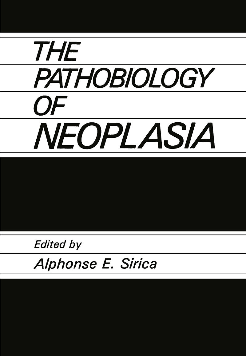 The Pathobiology of Neoplasia