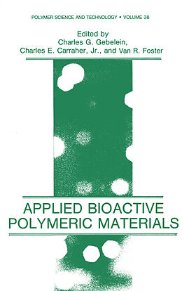 Kartonierter Einband Applied Bioactive Polymeric Materials von 