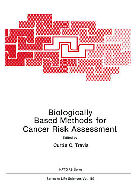Kartonierter Einband Biologically Based Methods for Cancer Risk Assessment von 