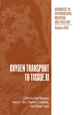 Kartonierter Einband Oxygen Transport to Tissue XI von Karel Rakusan, Thomas K. Goldstick, George P. Biro