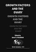 E-Book (pdf) Growth Factors and the Ovary von Anne N. Hirshfield