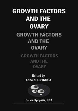 Couverture cartonnée Growth Factors and the Ovary de Anne N. Hirshfield