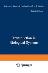 Kartonierter Einband Transduction in Biological Systems von 