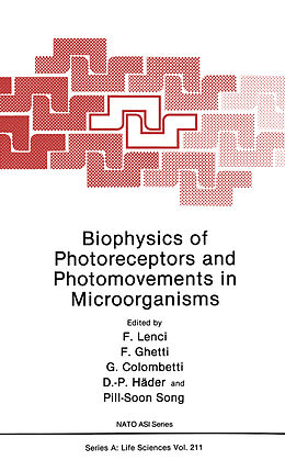 Kartonierter Einband Biophysics of Photoreceptors and Photomovements in Microorganisms von 