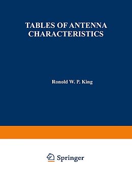 Couverture cartonnée Tables Of Antenna Characteristics de Ronald W. King