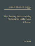 E-Book (pdf) III-V Ternary Semiconducting Compounds-Data Tables von M. Neuberger