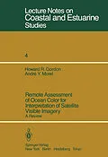 E-Book (pdf) Remote Assessment of Ocean Color for Interpretation of Satellite Visible Imagery von H. R. Gordon, A. Y. Morel