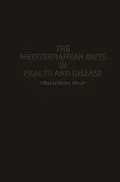 E-Book (pdf) The Mediterranean Diets in Health and Disease von Gene A. Spiller