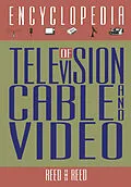 E-Book (pdf) The Encyclopedia of Television, Cable, and Video von R. M. Reed, M. K. Reed
