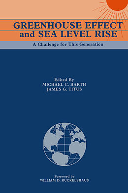 Couverture cartonnée Greenhouse Effect and Sea Level Rise de Michael C. Barth