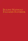 E-Book (pdf) Building Materials Evaluation Handbook von Forrest Wilson