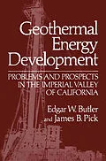 E-Book (pdf) Geothermal Energy Development von Edgar W. Butler, James B. Pick