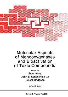 Kartonierter Einband Molecular Aspects of Monooxygenases and Bioactivation of Toxic Compounds von 