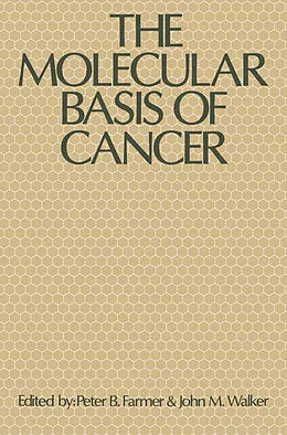 E-Book (pdf) The Molecular Basis of Cancer von Peter B. Farmer, John M. Walker