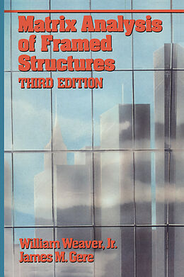 Couverture cartonnée Matrix Analysis Framed Structures de James M. Gere, William Weaver