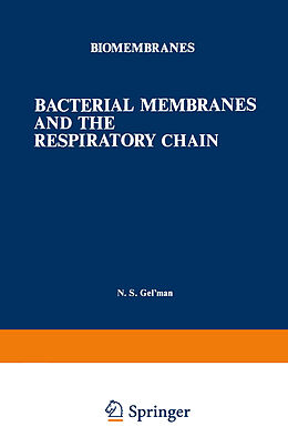 Couverture cartonnée Bacterial Membranes and the Respiratory Chain de N. S. Gel Man