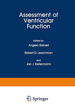 E-Book (pdf) Assessment of Ventricular Function von Angelo Raineri, Robert D. Leachman, Jan J. Kellermann