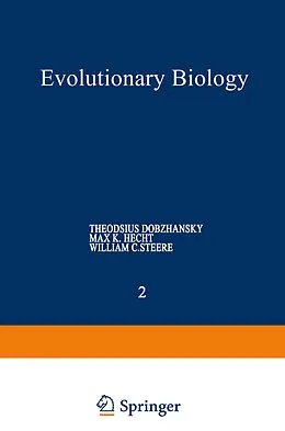 E-Book (pdf) Evolutionary Biology von Theodosius Dobzhansky, Max K. Hecht, William C. Steere
