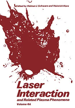 E-Book (pdf) Laser Interaction and Related Plasma Phenomena von Helmut J. Schwarz, Heinrich Hora