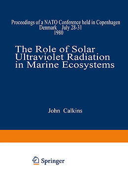 Couverture cartonnée The Role of Solar Ultraviolet Radiation in Marine Ecosystems de 