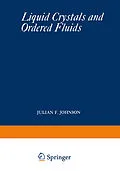 E-Book (pdf) Liquid Crystals and Ordered Fluids von Julian F. Johnson, Roger S. Porter