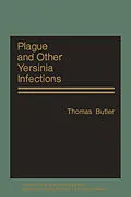 E-Book (pdf) Plague and Other Yersinia Infections von Thomas Butler