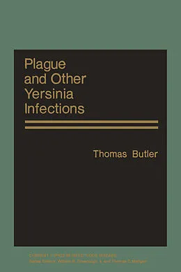 E-Book (pdf) Plague and Other Yersinia Infections von Thomas Butler