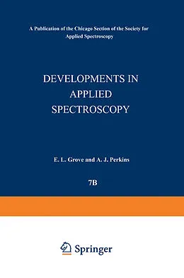 E-Book (pdf) Developments in Applied Spectroscopy von E. L. Grove, Alfred J. Perkins