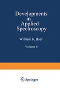 E-Book (pdf) Developments in Applied Spectroscopy von William K. Baer, Alfred J. Perkins, E. L. Grove