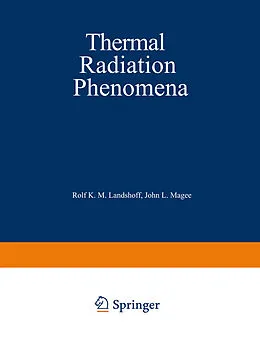 E-Book (pdf) Thermal Radiation Phenomena von Roll K. M. Landshoff, John L. Magee