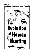 E-Book (pdf) The Evolution of Human Hunting von Matthew H. Nitecki, Doris V. Nitecki
